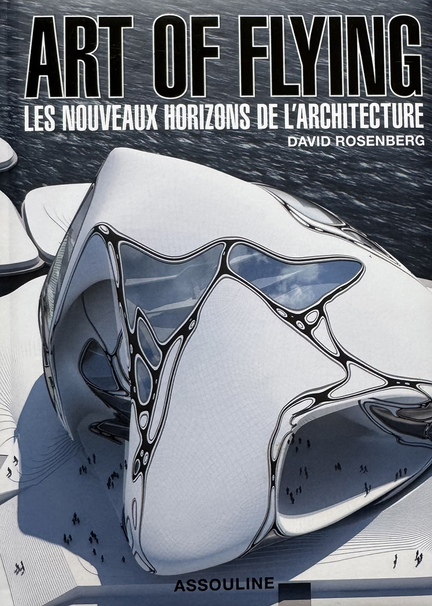 Art of Flying — Les Nouveaux Horizons de l'Architecture, Assouline